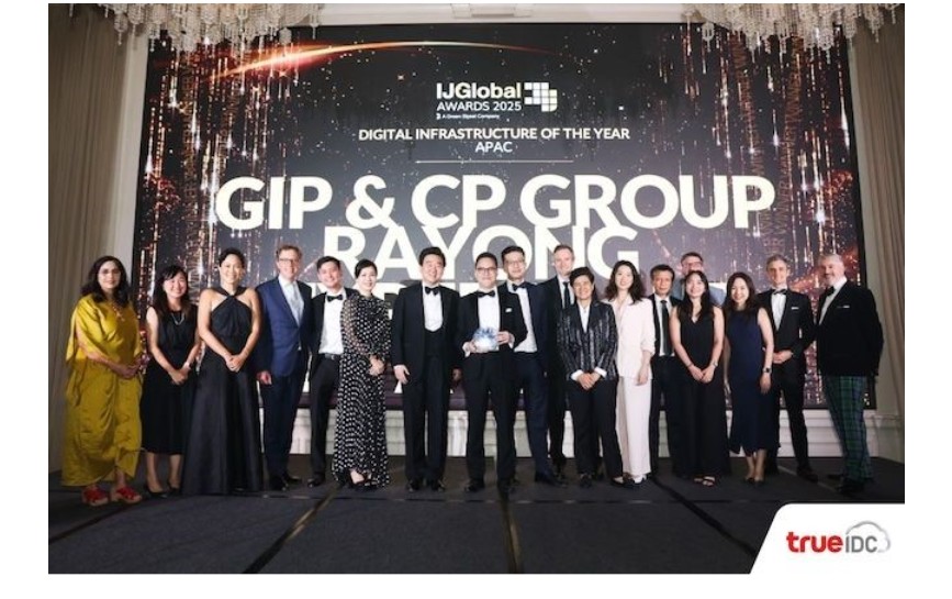 Global Triumph: True IDC, Backed by CP Group and GIP, Wins 'Digital Infrastructure of the Year' at IJGlobal Awards, Set to Transform Thailand's Digital Economy with EEC Mega Data Center Project